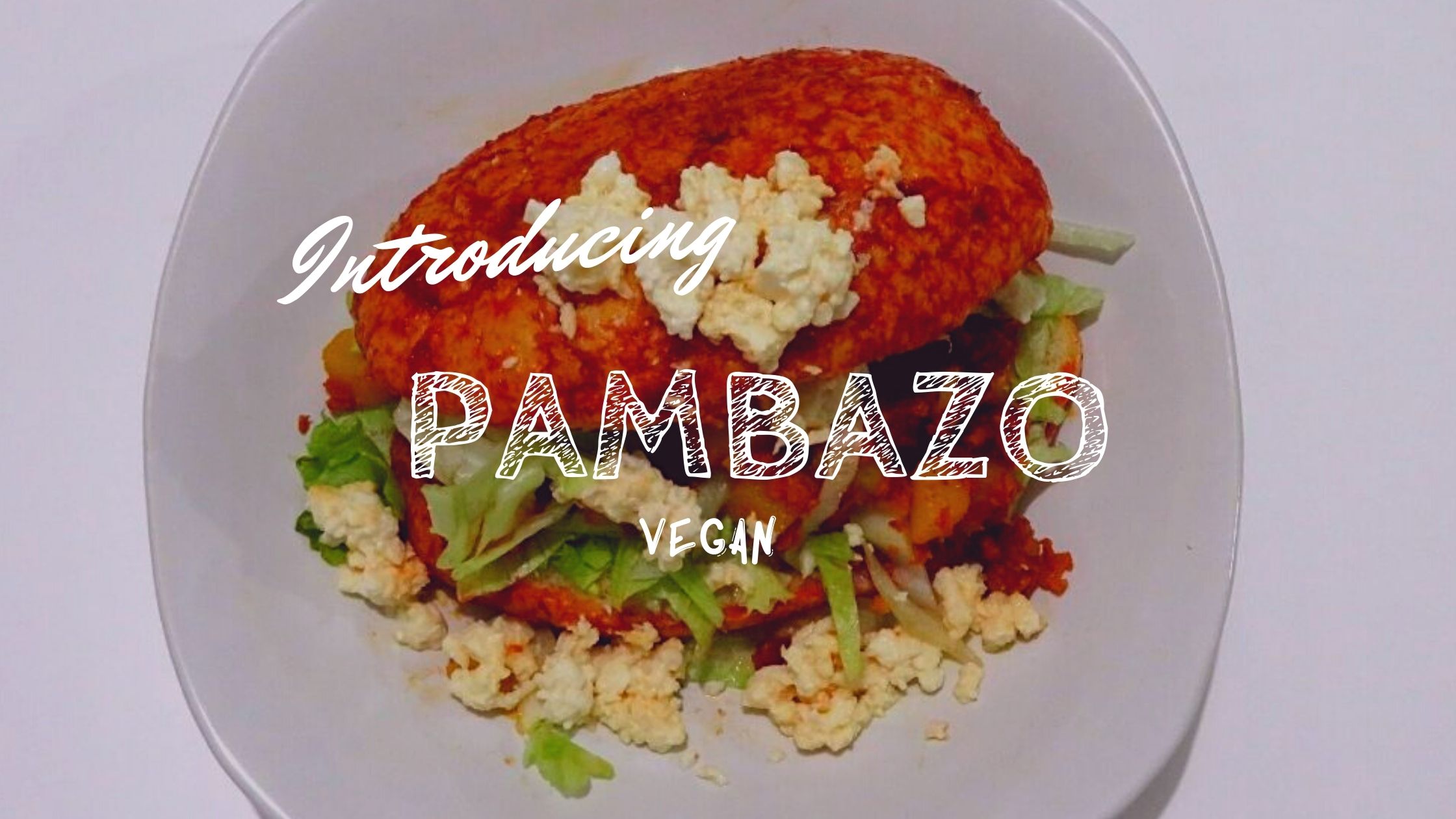 パンバソ　メキシコ　ヴィーガン　ベジタリアン　レシピ　メキシコ料理　pambazo