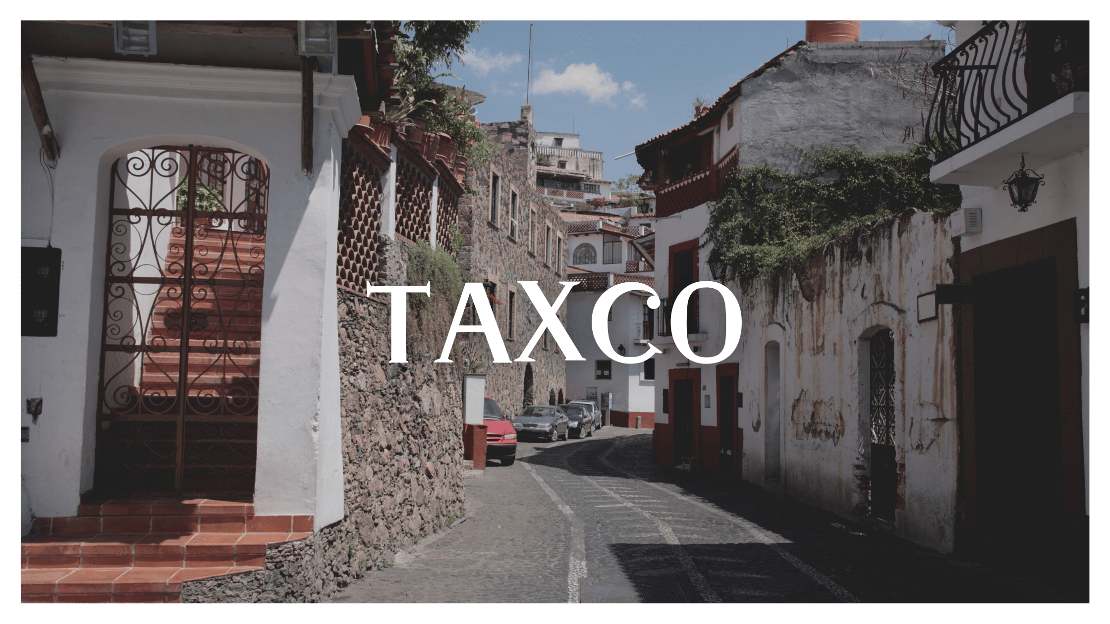 タスコ　メキシコ　観光　見どころ　銀